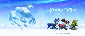 Snow Fight: A Warcraft Tale by Chris Metzen & Wei Wang