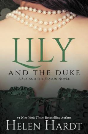Lily And The Duke by Helen Hardt
