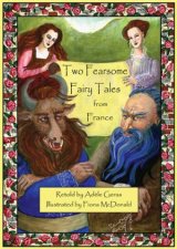 Two Fearsome Fairy Tales From France