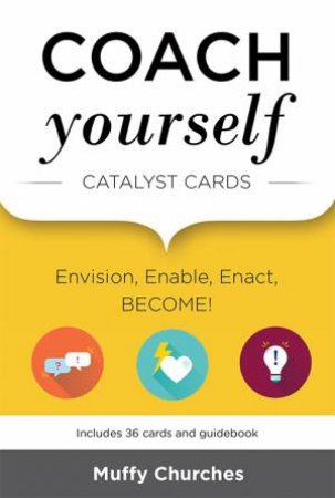 Coach Yourself: Catalyst Cards by Various