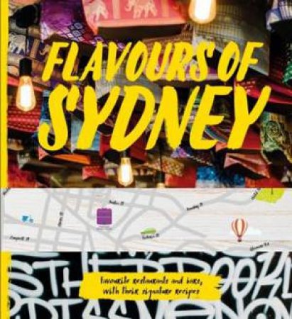 Flavours Of Sydney by Jonette George
