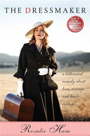 The Dressmaker by Rosalie Ham