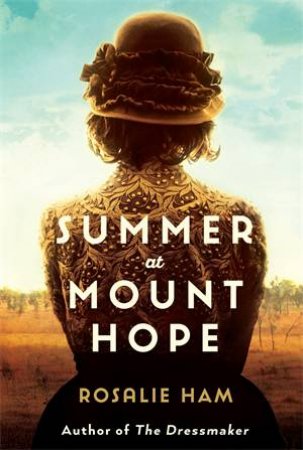 Summer At Mount Hope by Rosalie Ham