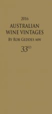 Australian Wine Vintages 2016 33rd Ed