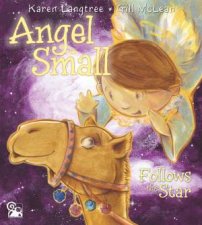 Angel Small Follows The Star