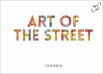 Art Of The Street London