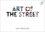 Art Of The Street San Francisco