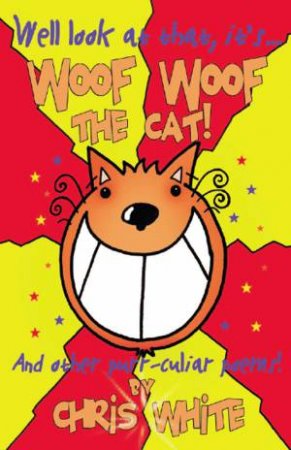 Woof Woof The Cat by Chris White