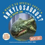 Whats So Special About Ankylosaurus