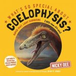 Whats So Special About Coelophysis