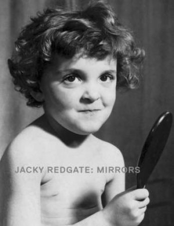 Jacky Redgate - Mirrors by Jacky Redgate