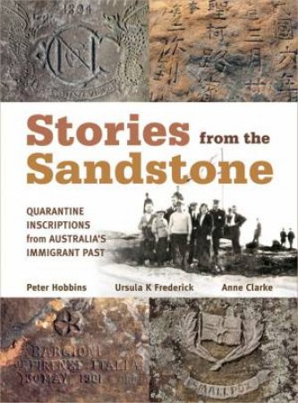 Stories From The Sandstone by Peter Hobbins & Ursula K Frederick & Anne Clarke