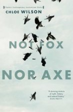 Not Fox Nor Axe