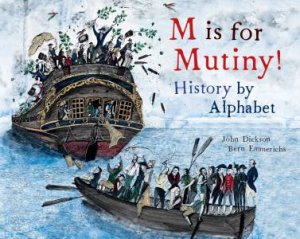 M Is For Mutiny! by John Dixon & Bern Emmerichs