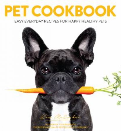 Pet Cookbook by Kim Mccosker