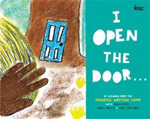 I Open The Door... by Gregg Dreise & Gregg Dreise & Ann James & Ann James & Judy Watson
