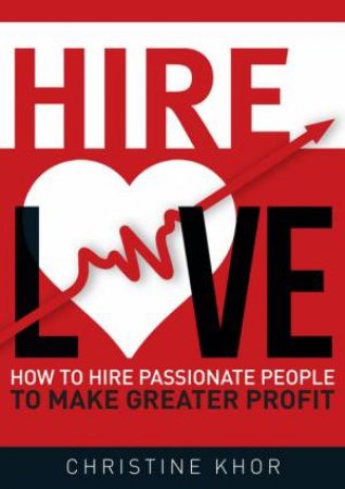 Hire Love by Christine Khor