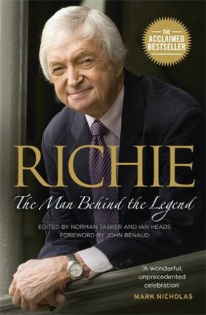 Richie: The Man Behind the Legend by Norman Tasker & Ian Heads