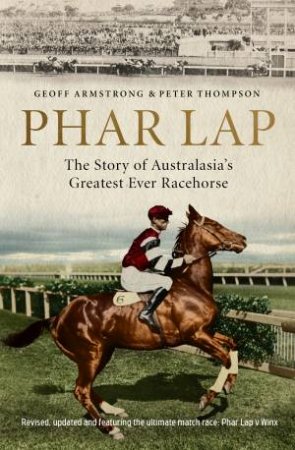 Phar Lap by Geoff Armstrong & Peter Thompson