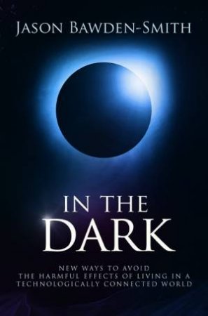 In The Dark by Jason Bawden-Smith