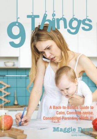 9 Things by Maggie Dent