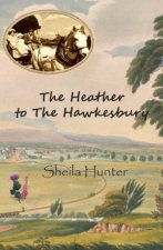 The Heather To The Hawkesbury