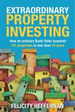 Extraordinary Property Investing