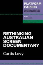 Platform Papers 49  Rethinking Australian Screen Documentary