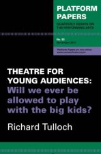 Platform Papers 53  Theatre for Young Audiences
