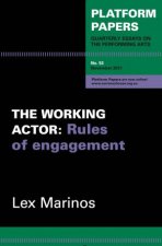 The Working Actor Rules Of Engagement