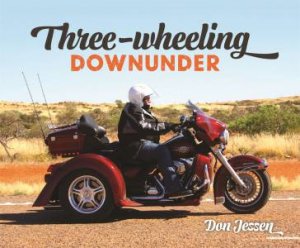 Three-Wheeling Downunder by Don Jessen