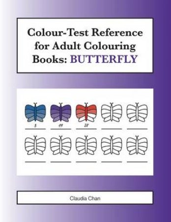 Colour-Test Reference for Adult Colouring Books by Claudia Chan