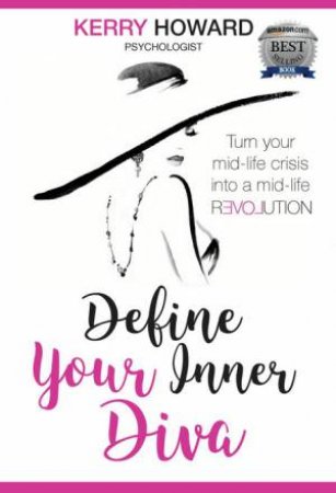 Define Your Inner Diva by Kerry Howard
