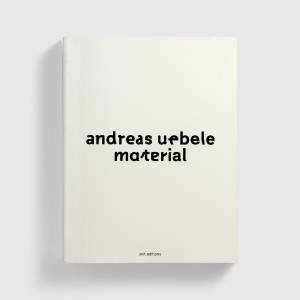 Andreas Uebele: Material by Andreas Uebele