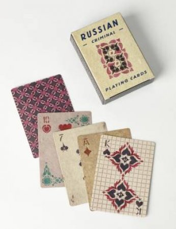 Russian Criminal Playing Cards by Damon Murray & Stephen Sorrell