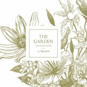 The Garden Coloring Book by Kari Jobe