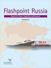 Flashpoint Russia Russias Air Power Capabilities And Structure