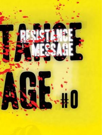 Resistance Message by Jason McGann