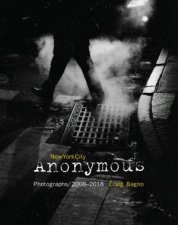 New York City Anonymous Photographs  20082018