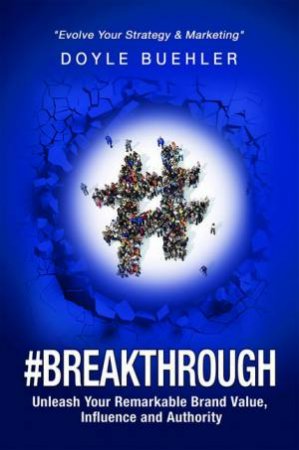 #Breakthrough by Doyle Buehler