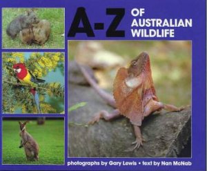 A-Z Of Australian Wildlife by Nan McNab