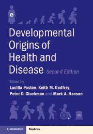Developmental Origins of Health and Disease by Unknown