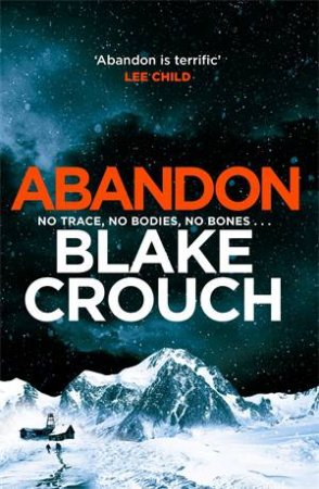 Abandon by Blake Crouch & Crouch, Blake