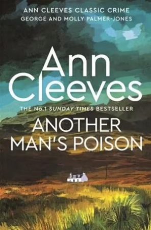 Another Man's Poison by Ann Cleeves