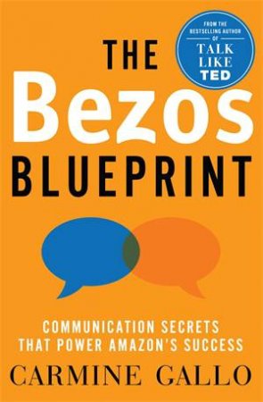 The Bezos Blueprint by Carmine Gallo