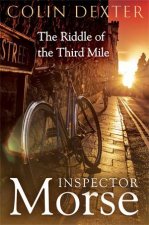 The Riddle Of The Third Mile An Inspector Morse Mystery 6