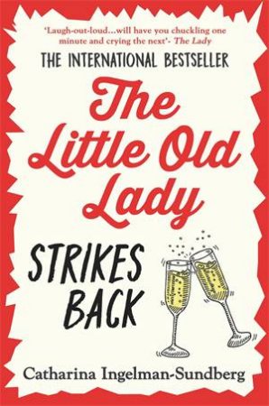The Little Old Lady Strikes Back by Catharina Ingelman-Sundberg
