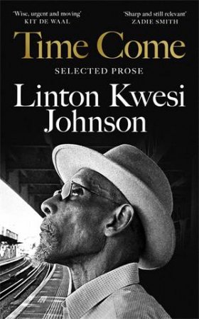 Time Come by Linton Kwesi Johnson
