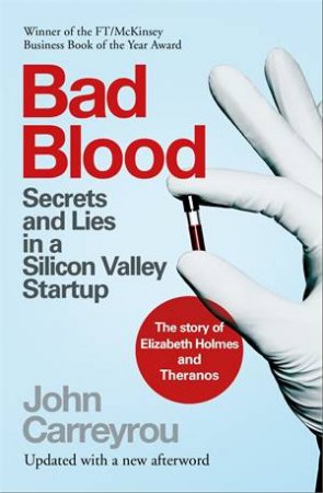 Bad Blood by John Carreyrou