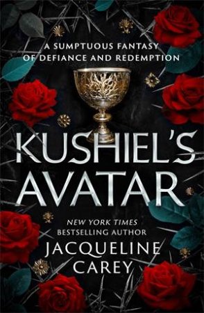 Kushiel's Avatar by Jacqueline Carey